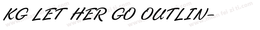 KG LET HER GO OUTLIN字体转换